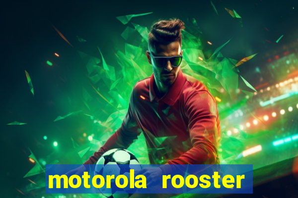 motorola rooster alarm sound download